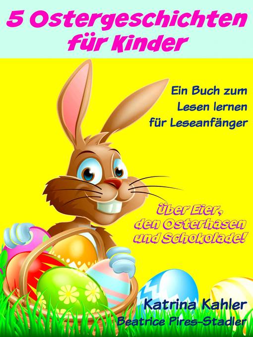 Title details for 5 Ostergeschichten für Kinder by Katrina Kahler - Available